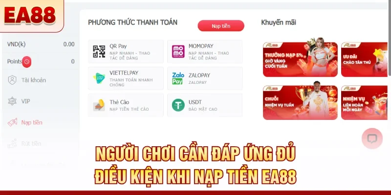 Người chơi cần đáp ứng đủ điều kiện khi nạp tiền EA88