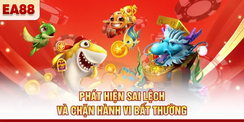 Phát hiện sai lệch và chặn hành vi bất thường